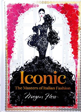 The Masters of Italian Fashion  par Megan Hess